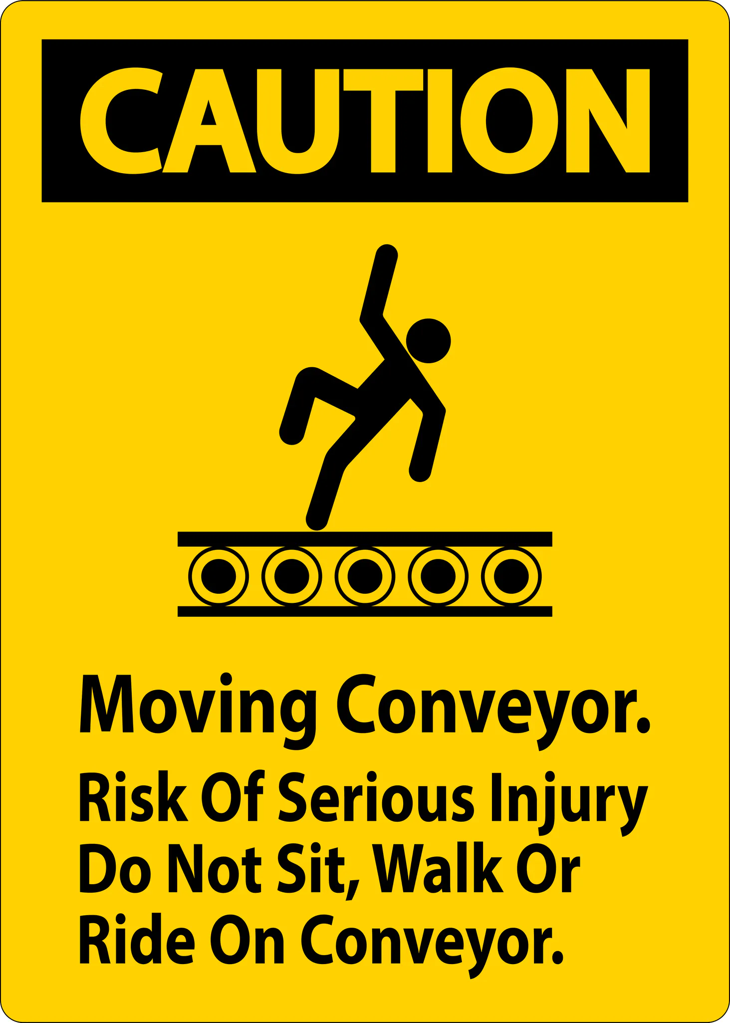 A caution sign for moving conveyors